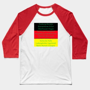 German Flag with Cities II Baseball T-Shirt